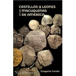 Castillos y Leones en las Macuquinas de América