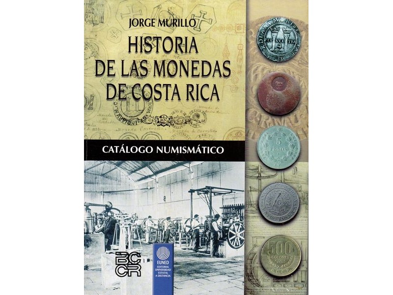 Historia de las Monedas de Costa Rica
